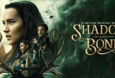 Netflix Originals- Shadow and Bones