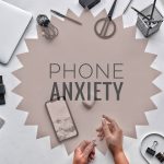 Phone Anxiety
